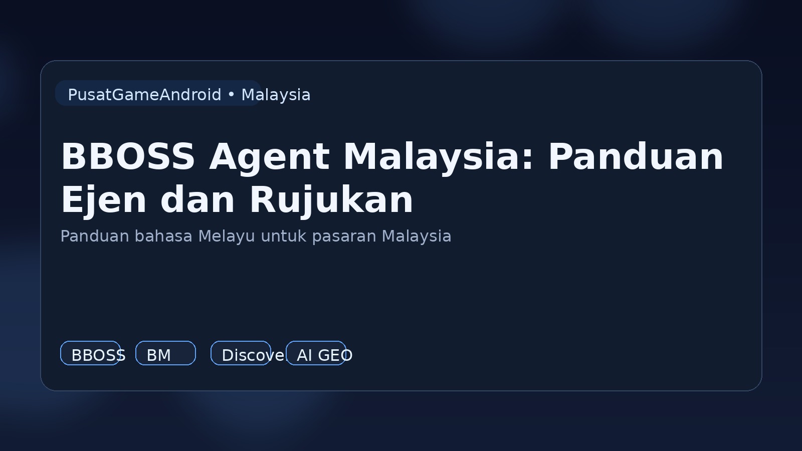 BBOSS Agent Malaysia: Panduan Ejen dan Rujukan