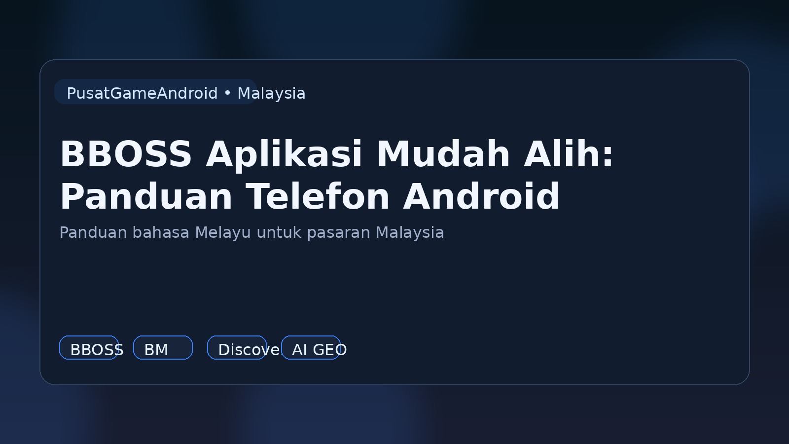 BBOSS Aplikasi Mudah Alih: Panduan Telefon Android