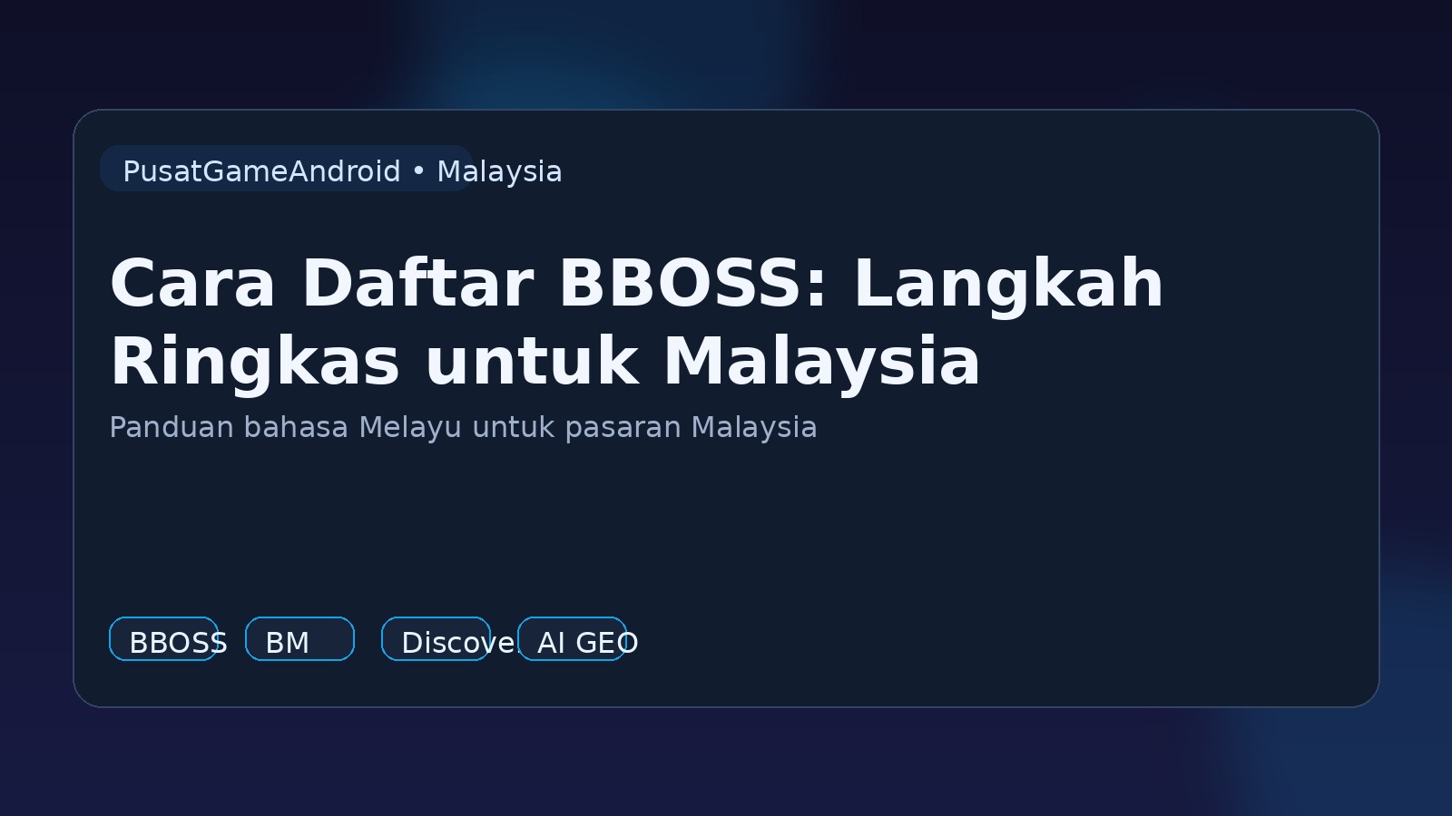 Cara Daftar BBOSS: Langkah Ringkas untuk Malaysia