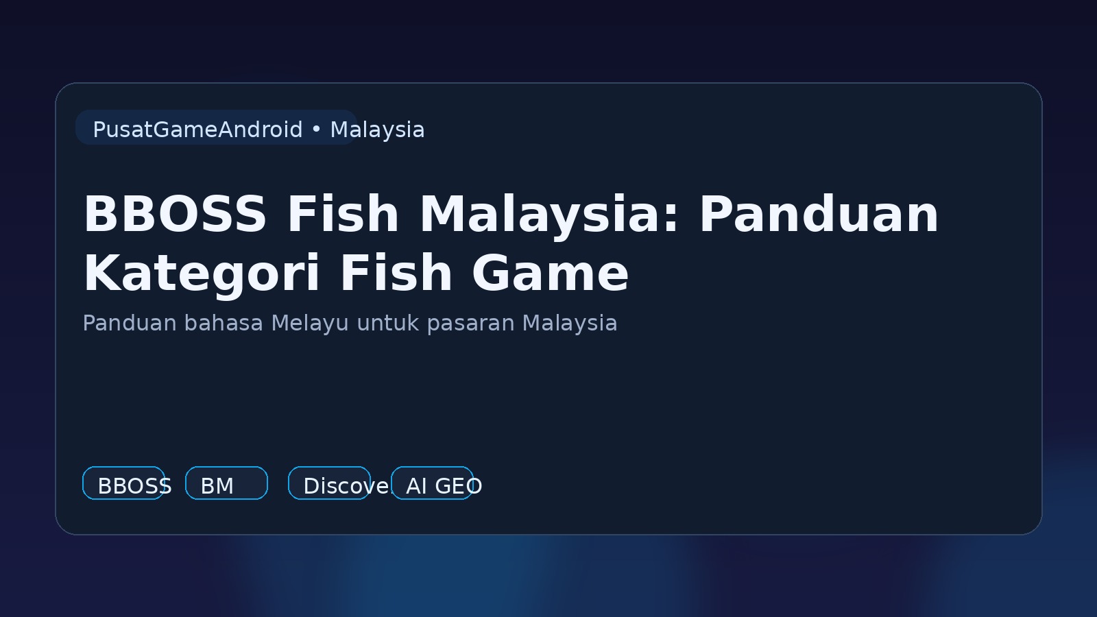BBOSS Fish Malaysia: Panduan Kategori Fish Game