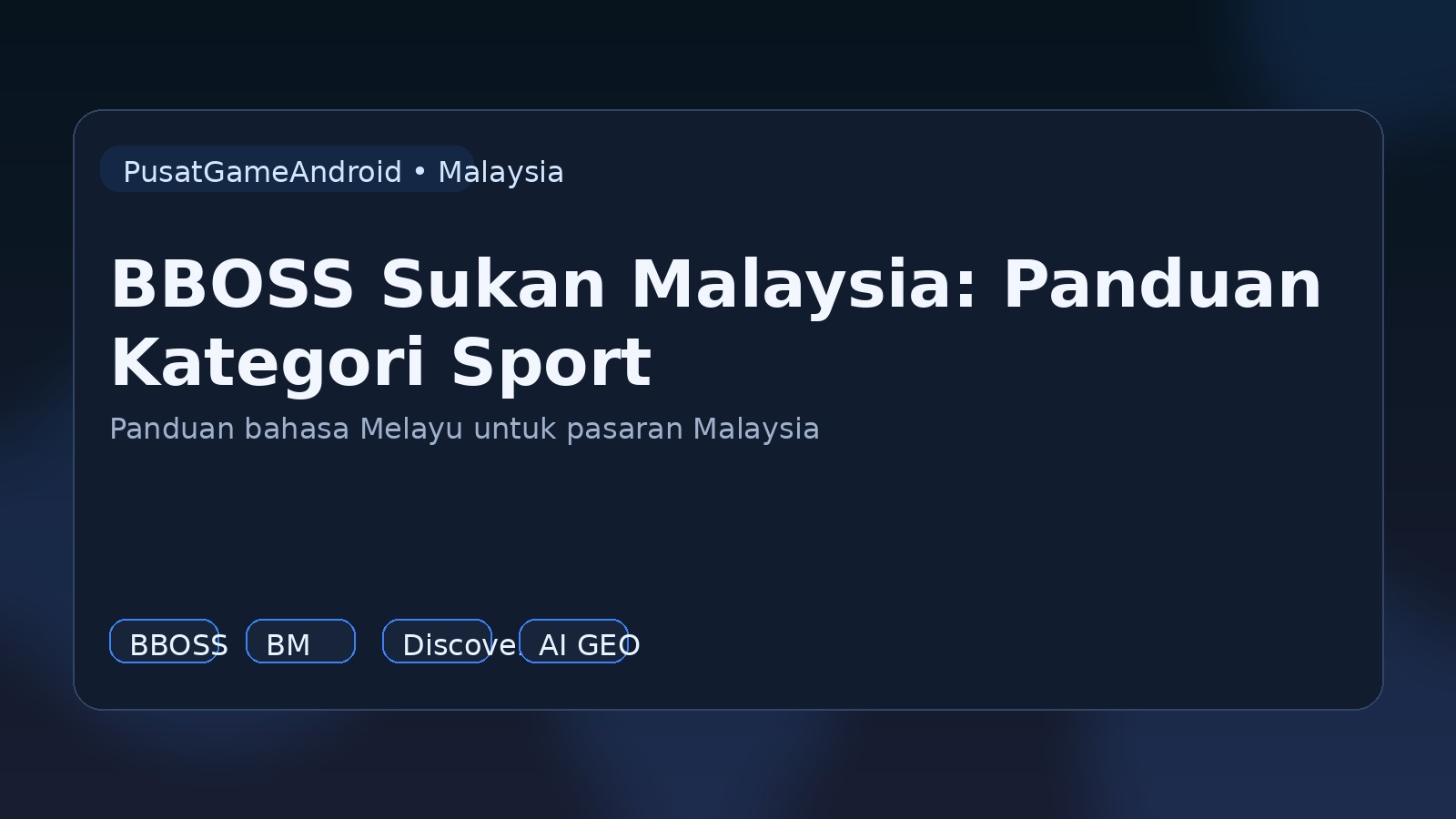 BBOSS Sukan Malaysia: Panduan Kategori Sport