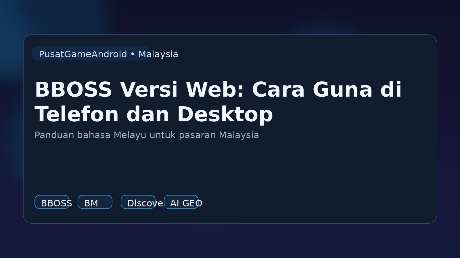 BBOSS Versi Web: Cara Guna di Telefon dan Desktop