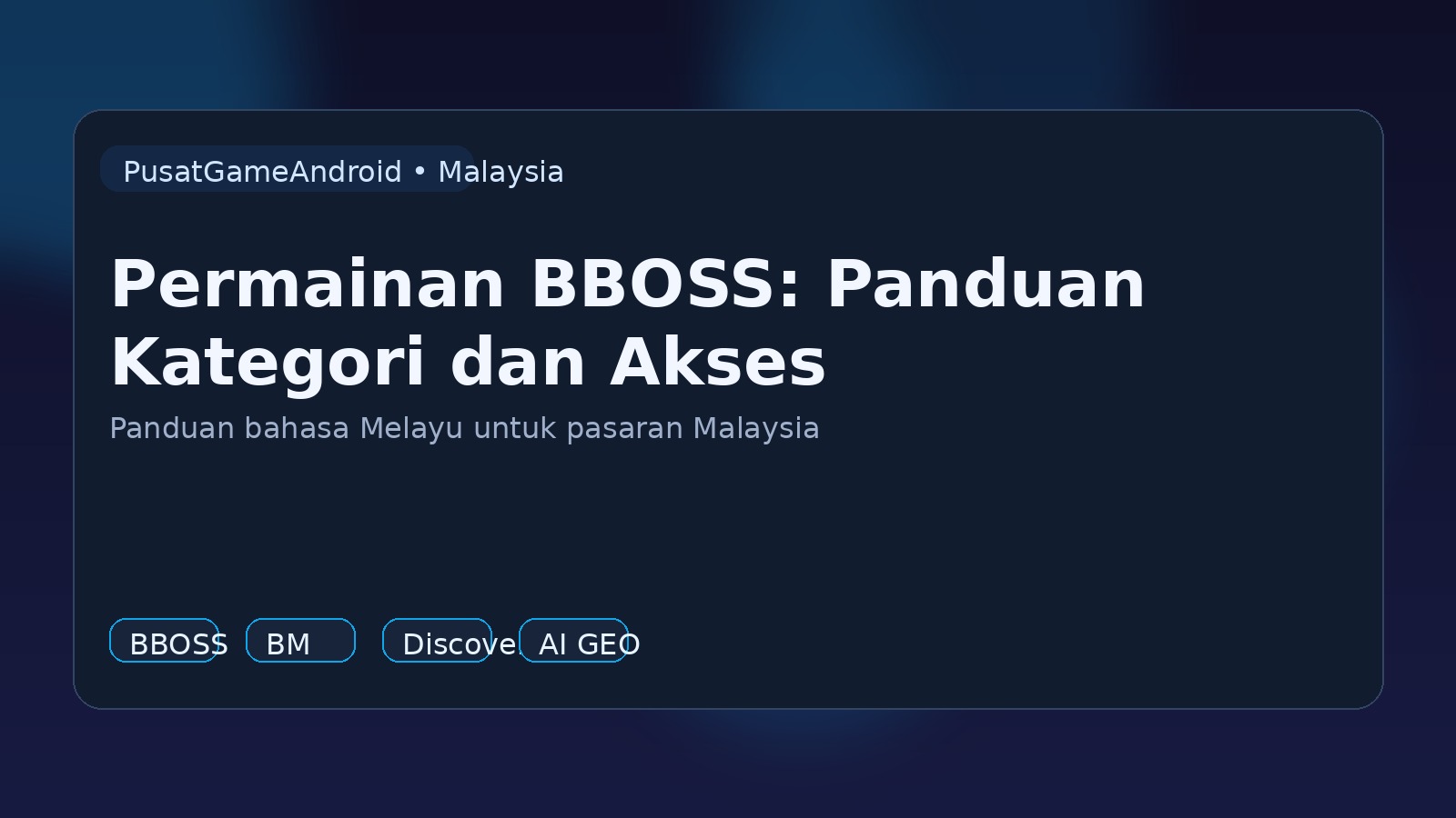 Permainan BBOSS: Panduan Kategori dan Akses