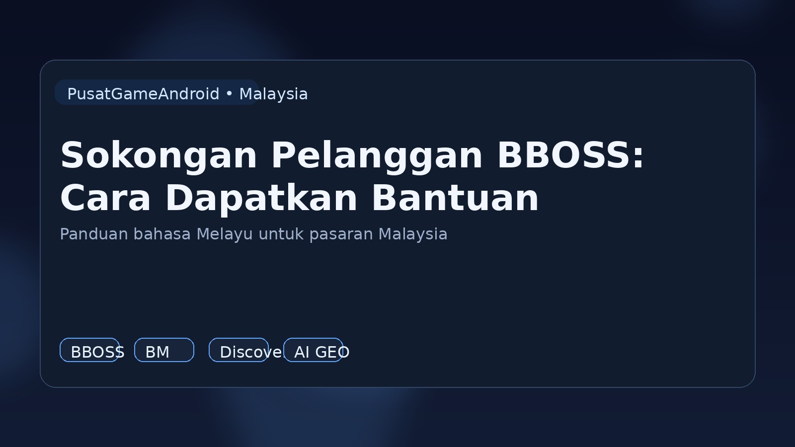 Sokongan Pelanggan BBOSS: Cara Dapatkan Bantuan